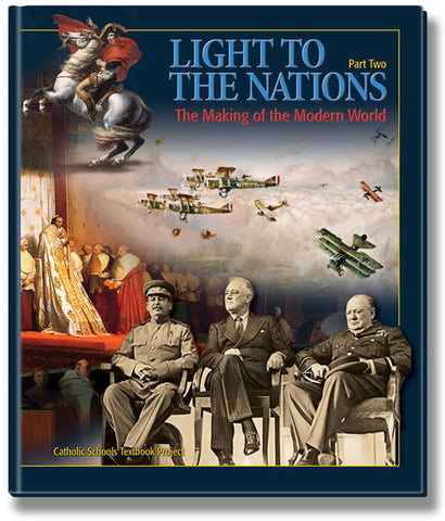 Light to the Nations, Part II: The Making of the Modern World