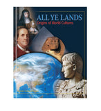 All Ye Lands: World Cultures and Geography (Textbook)