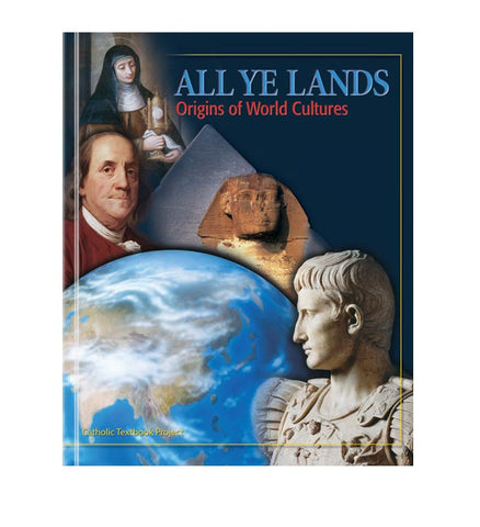 All Ye Lands: World Cultures and Geography (Textbook)