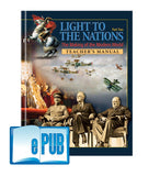 Light to the Nations, Part II: The Making of the Modern World (Teacher's Manual)