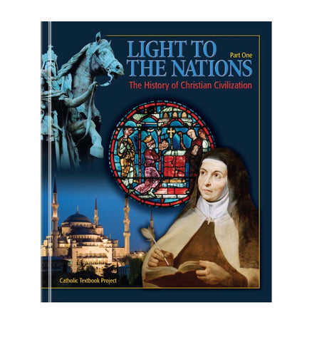 Light to the Nations, Part I: Development of Christian Civilization (Textbook)